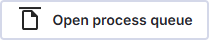 Open Process Queue